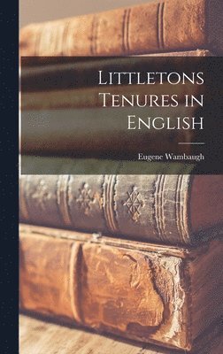 bokomslag Littletons Tenures in English