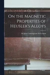 bokomslag On the Magnetic Properties of Heusler's Alloys