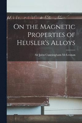 On the Magnetic Properties of Heusler's Alloys 1