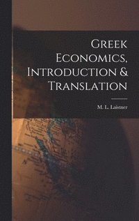 bokomslag Greek Economics, Introduction & Translation