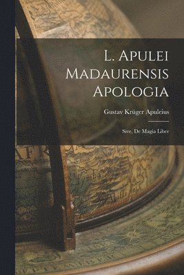 bokomslag L. Apulei Madaurensis Apologia