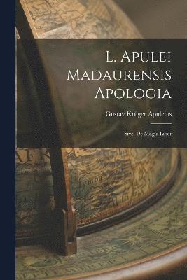 Apuleius Gustav Krüger, Gustav Krüger, Apuleius - L. Apulei Madaurensis Apologia, Häftad