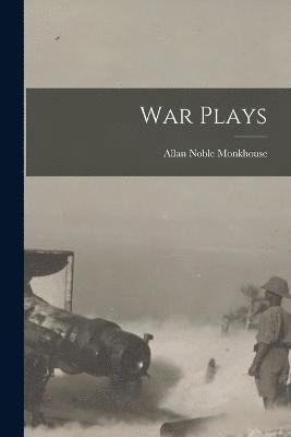 War Plays 1