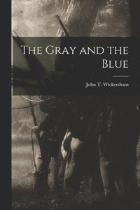 bokomslag The Gray and the Blue