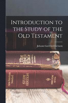 bokomslag Introduction to the Study of the Old Testament