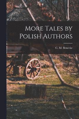 bokomslag More Tales by Polish Authors
