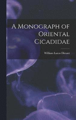 bokomslag Monograph of Oriental Cicadidae