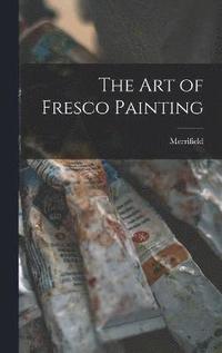 bokomslag Art of Fresco Painting