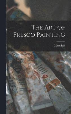 bokomslag Art of Fresco Painting