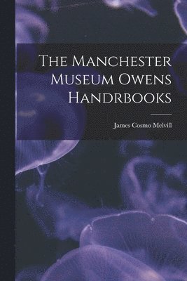bokomslag Manchester Museum Owens Handrbooks