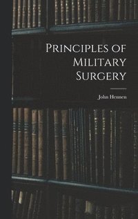 bokomslag Principles of Military Surgery