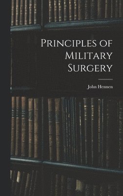 Principles of Military Surgery