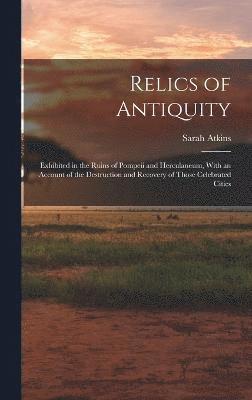 Relics of Antiquity 1