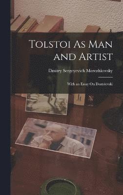Tolstoi As Man and Artist 1