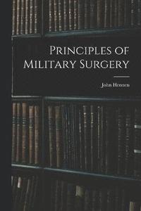 bokomslag Principles of Military Surgery