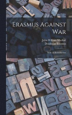 Erasmus Against War 1