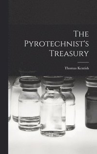 bokomslag The Pyrotechnist's Treasury