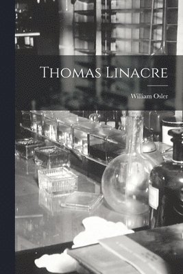 Thomas Linacre 1