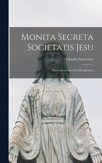 bokomslag Monita Secreta Societatis Jesu