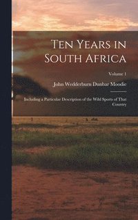 bokomslag Ten Years in South Africa