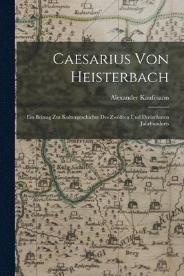 bokomslag Caesarius Von Heisterbach