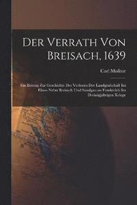 bokomslag Der Verrath Von Breisach, 1639