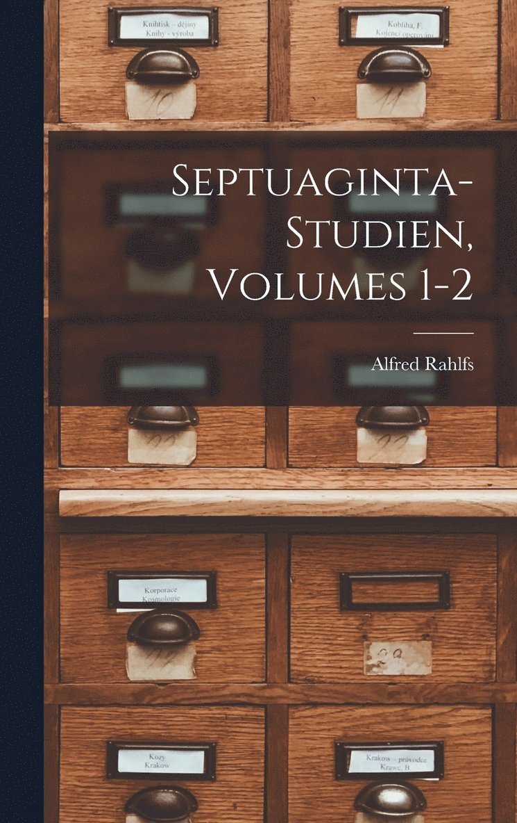 Septuaginta-Studien, Volumes 1-2 1