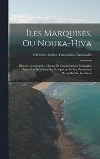 bokomslag les Marquises, Ou Nouka-Hiva