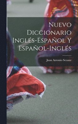 bokomslag Nuevo Diccionario Inglés-Español Y Español-Inglés