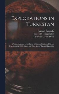 bokomslag Explorations in Turkestan