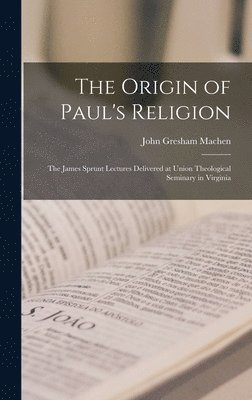 Origin of Paul's Religion