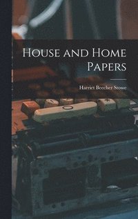 bokomslag House and Home Papers