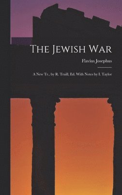 Flavius Josephus - Jewish War, Inbunden