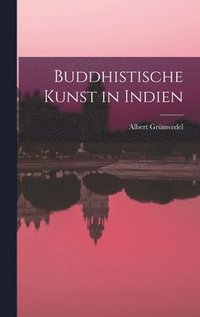 bokomslag Buddhistische Kunst in Indien