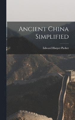 Ancient China Simplified