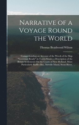 bokomslag Narrative of a Voyage Round the World