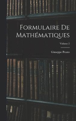 bokomslag Formulaire De Mathmatiques; Volume 2