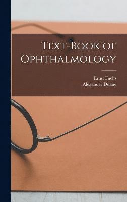 Text-Book of Ophthalmology 1