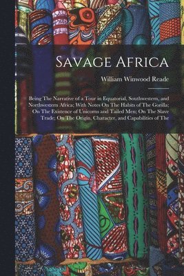 Savage Africa 1