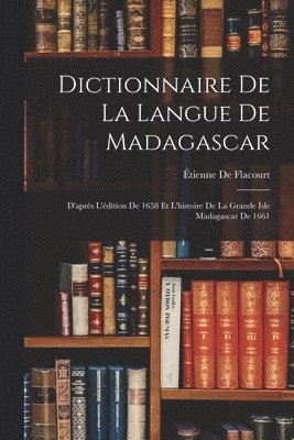 bokomslag Dictionnaire De La Langue De Madagascar