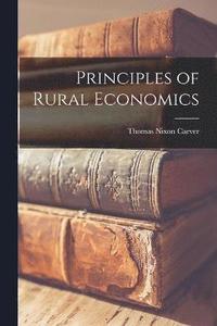 bokomslag Principles of Rural Economics