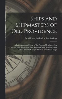 bokomslag Ships and Shipmasters of Old Providence