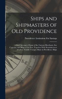 Ships and Shipmasters of Old Providence 1