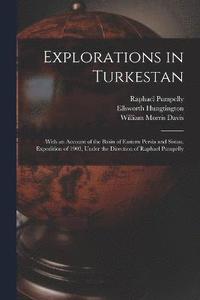 bokomslag Explorations in Turkestan