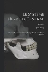 bokomslag Le Systme Nerveux Central