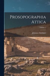 bokomslag Prosopographia Attica; Volume 1