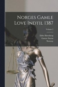 bokomslag Norges Gamle Love Indtil 1387; Volume 2