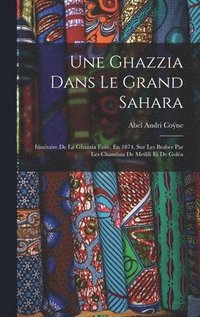 bokomslag Une Ghazzia Dans Le Grand Sahara