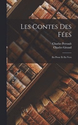 Charles Perrault, Charles Giraud - Les Contes Des Fées, Inbunden