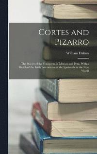 bokomslag Cortes and Pizarro